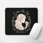 Lustiger Spruch elegante Frauen bin der Tee, der Mousepad (Mit Mouse)