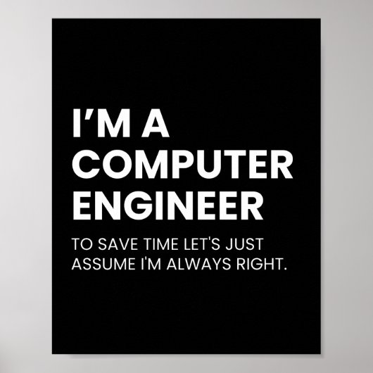 Lustiger Spruch für Computer-Ingenieure Poster (Vorne)