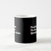 Lustiger Spruch für Datenanalysten und Datenwissen Kaffeetasse (Mittel)