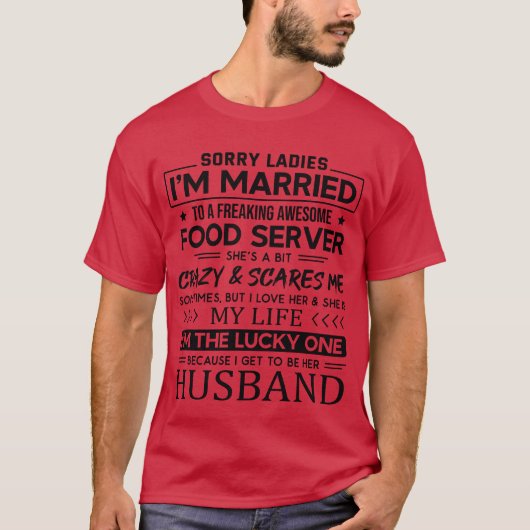 Lustiger Spruch für Ehemann als Kellnerin Mädchen T-Shirt (Vorderseite)