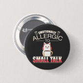 Lustiger Spruch für Introvertierte – Emotionale Sm Button (Vorne & Hinten)
