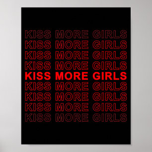 Lustiger Spruch Küss mehr Mädchen Biual Schwul Les Poster