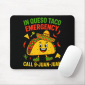 Lustiger Spruch Meme Cinco de Mayo mexikanische Ta Mousepad (Mit Mouse)