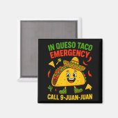 Lustiger Spruch Meme Cinco de Mayo mexikanischer T Magnet (Vorderseite/Rückseite)