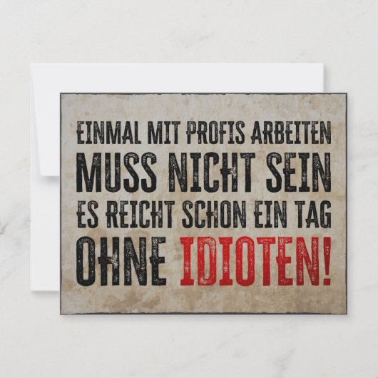 Lustiger Spruch über Arbeit und Kollegen (Vorderseite)