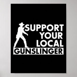 Lustiger Spruch Unterstützen Sie Ihren Lokalen Pis Poster