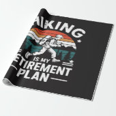 Lustiger Spruch zum Wanderrentenplan Geschenkpapier (Ungerollt)