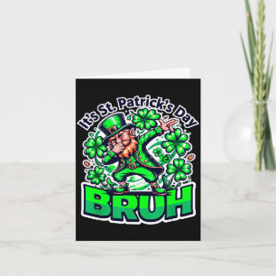 Lustiger St. Patrick's Day bruh Leprechaun dabbing Karte