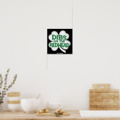  Lustiger St. Patrick's Day "Dibs auf die Rothaari Poster (Küche)