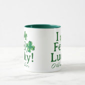 Lustiger St. Patrick's Day - Ich fühle mich glückl Tasse (Zentrum)