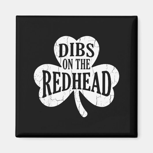 Lustiger St. Patricks Day irischer Shamrock dibs a Magnet (Vorne)