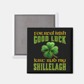 Lustiger St. Patricks Day Irisches Viel Glück Shil Magnet (Vorderseite/Rückseite)