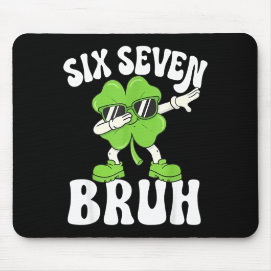 Lustiger St. Patricks Day sechs sieben bruh Kleebl Mousepad (Vorne)