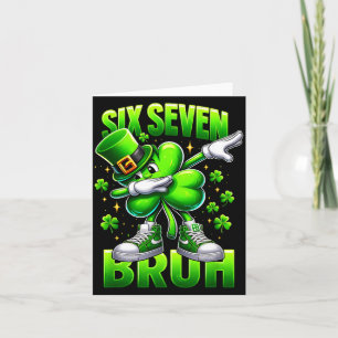 Lustiger St. Patrick's Day Six Seven Bruh 67 Meme  Karte