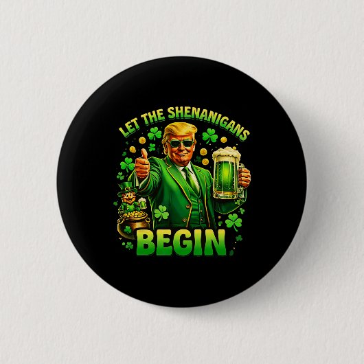 Lustiger St. Patrick's Day Trump Lass Die Mätzchen Button (Vorderseite)