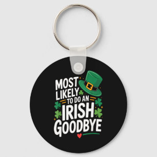 Lustiger St. Patrick's Day wahrscheinlich ein iris Schlüsselanhänger