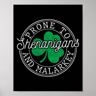 Lustiger St. Patricks Tag Anfällig für Schabernack Poster