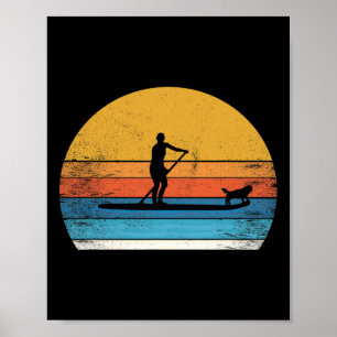 Lustiger Stand Up Paddle Board Hund Sup Paddling  Poster
