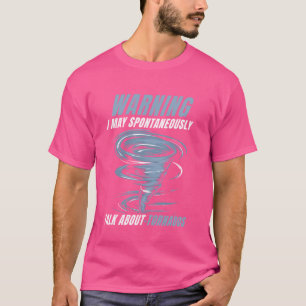 Lustiger Sturmjäger Tornado-Jäger Meteorologe Wir T-Shirt