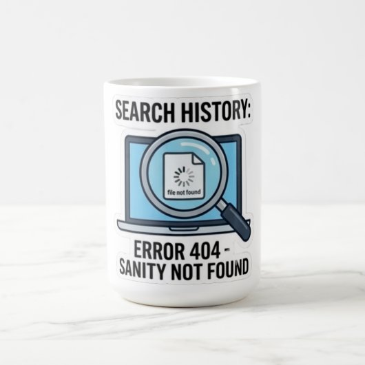 Lustiger "Suchverlauf Fehler 404 Verstand nicht ge Kaffeetasse (Mittel)