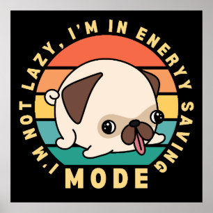 Lustiger süßer Pug-Hund Fauler Zitat Retro-Sonnenu Poster