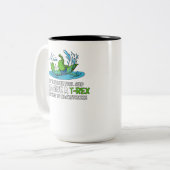 Lustiger T-Rex Dinosaurier hasst Zweifarbige Tasse (Vorderseite Links)