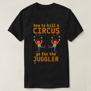lustiger T - Shirt "GO 4 THE JUGGLER"