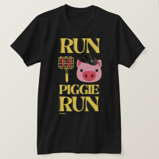lustiger T - Shirt "RUN PIGGIE" (Design vorne)