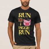 lustiger T - Shirt "RUN PIGGIE" (Vorderseite)