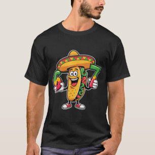 Lustiger Taco 67 Meme Cinco de Mayo Fiesta Design T-Shirt