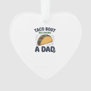 Lustiger Taco darüber, dass man Vater wird Schwang Ornament