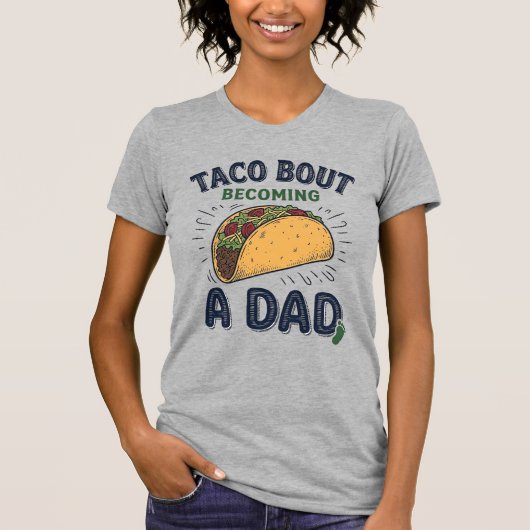Lustiger Taco darüber, dass man Vater wird Schwang T-Shirt (Vorderseite)
