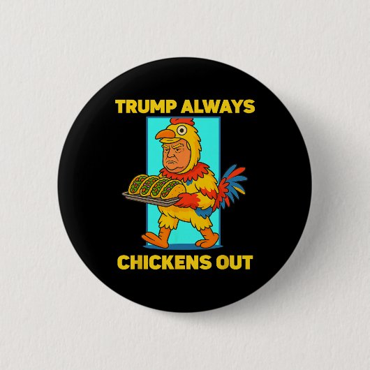 Lustiger Taco-Dienstag Trump kneift immer Lustig Button (Vorderseite)