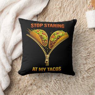 Lustiger Taco-Fan Hör Auf Zu Starren Kissen