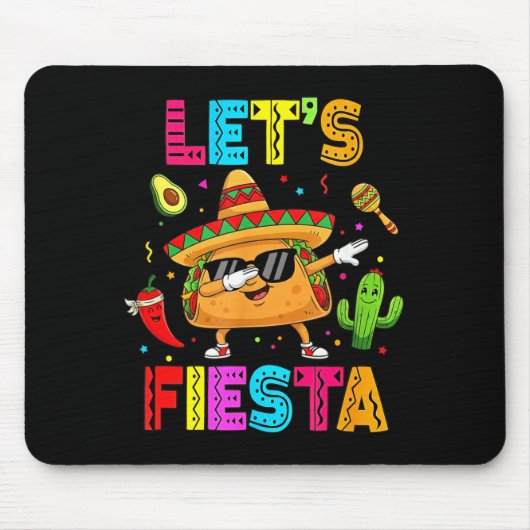 Lustiger Taco Lass uns Fiesta-Party Cinco De Mayo Mousepad (Vorne)