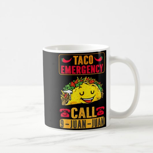 Lustiger Taco-Notfall Cinco De Mayo Männer Frauen Kaffeetasse (Rechts)