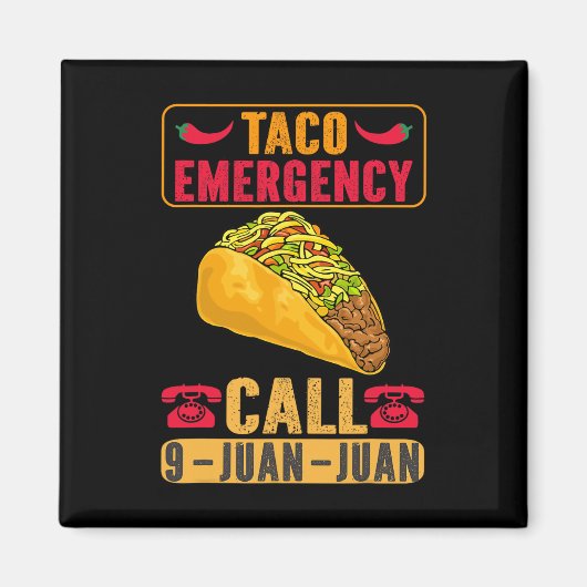 Lustiger Taco-Notfall Cinco De Mayo Männer Frauen  Magnet (Vorne)