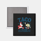 Lustiger Taco Trump kneift immer 1 Magnet (Vorderseite/Rückseite)