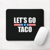 Lustiger Taco Trump kneift immer - 4. Juli Mousepad (Mit Mouse)