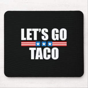 Lustiger Taco Trump kneift immer - 4. Juli Mousepad