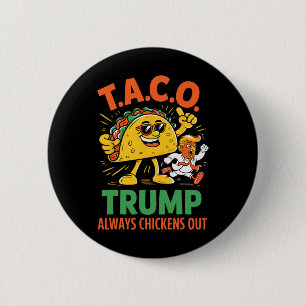 Lustiger Taco Trump kneift immer Grafik  Button