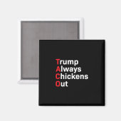 Lustiger Taco Trump kneift immer Magnet (Vorderseite/Rückseite)