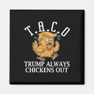 Lustiger Taco Trump kneift immer T.a.c.o _1  Magnet