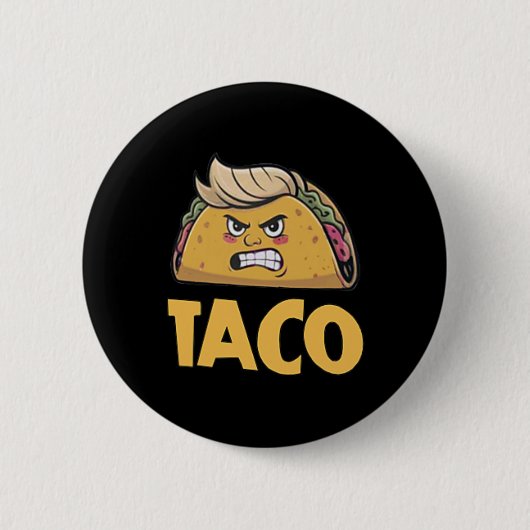 Lustiger Taco Trump kneift immer T.a.c.o (2 Si Button (Vorderseite)