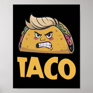 Lustiger Taco Trump kneift immer T.a.c.o (2 Si Poster