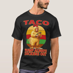 Lustiger Taco Trump kneift immer T.a.c.o 3 T-Shirt