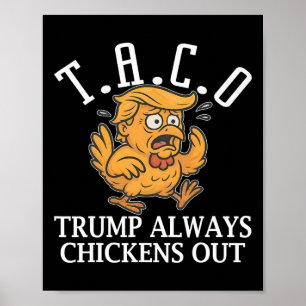Lustiger Taco Trump kneift immer T.a.c.o Poster
