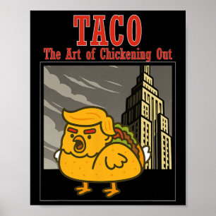 Lustiger Taco Trump kneift immer wieder Die Kunst Poster