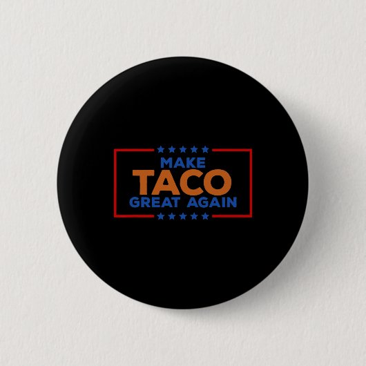 Lustiger Taco Trump kneift immer wieder Machen Sie Button (Vorderseite)