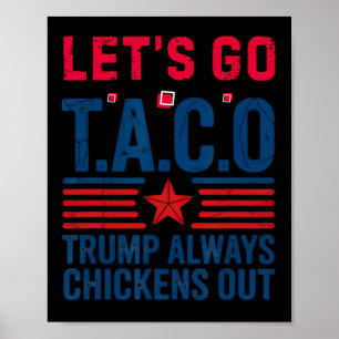 Lustiger Taco Trump Lass Uns Gehen Taco Anti-trump Poster